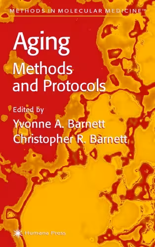 خرید و دانلود نسخه کامل کتاب Aging Methods and Protocols (Methods in Molecular Medicine)