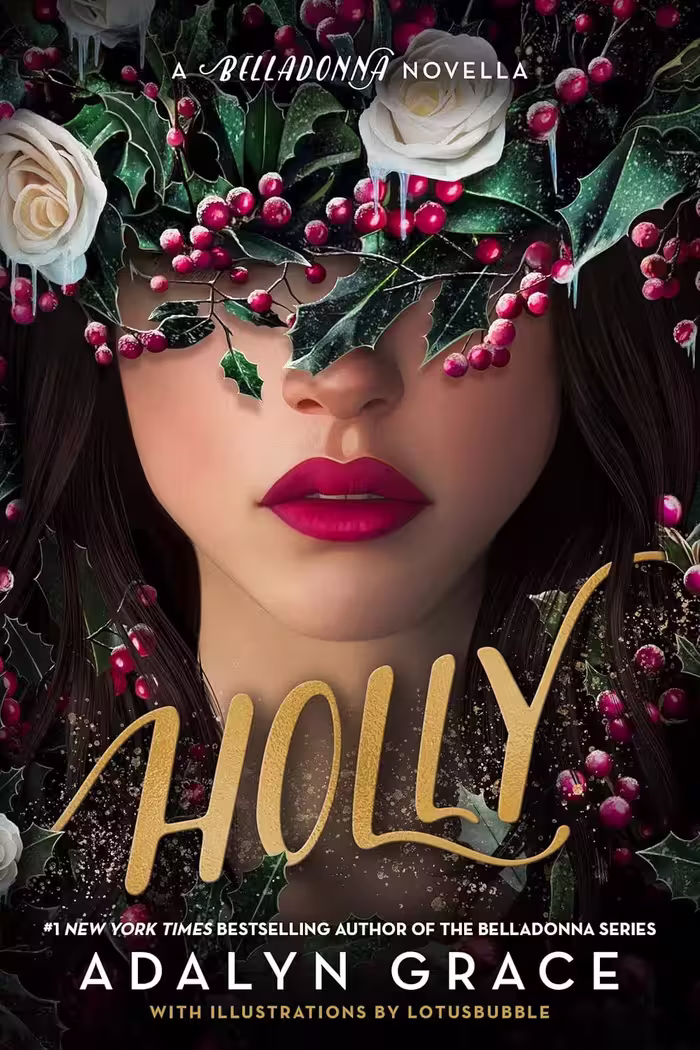 Holly (Related to: Belladonna)