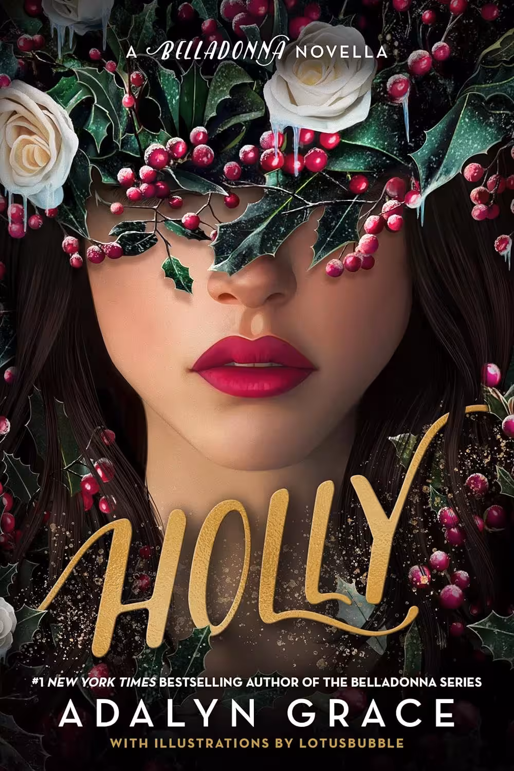 Holly (Related to: Belladonna)