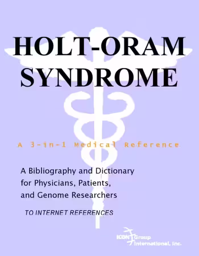 خرید و دانلود نسخه کامل کتاب Holt-Oram Syndrome - A Bibliography and Dictionary for Physicians, Patients, and Genome Researchers