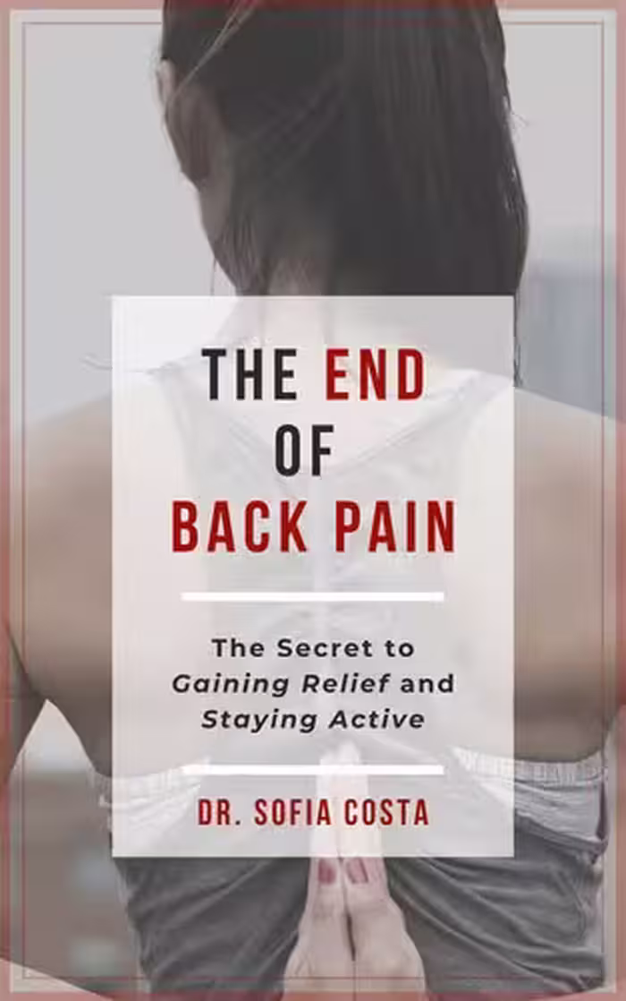 خرید و دانلود نسخه کامل کتاب The End of Back Pain: The Secret To Gaining Relief And Staying Active