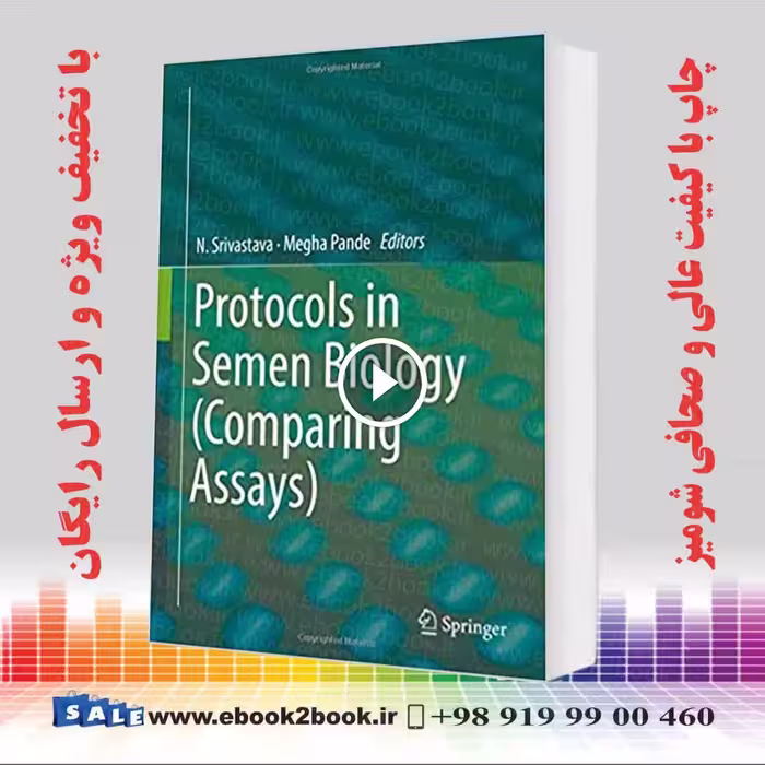 Protocols in Semen Biology