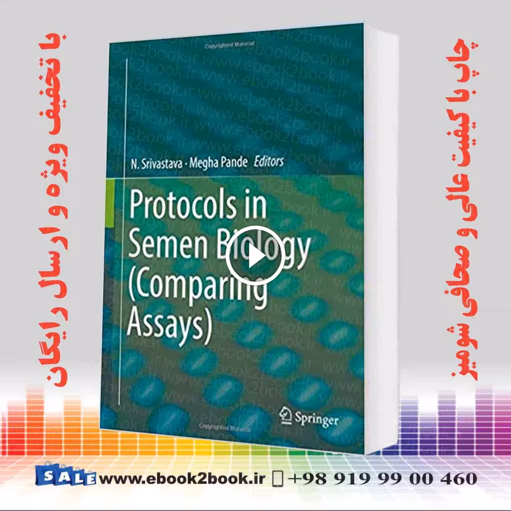 Protocols in Semen Biology