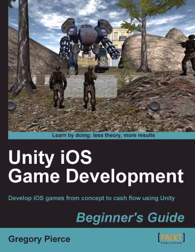 خرید و دانلود نسخه کامل کتاب Unity iOS Game Development Beginners Guide