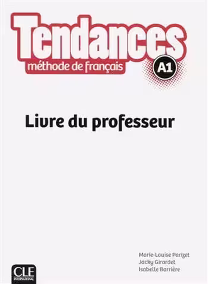 کتاب معلم فرانسوی تندانس Tendances – Niveau A1 – Livre du professeur