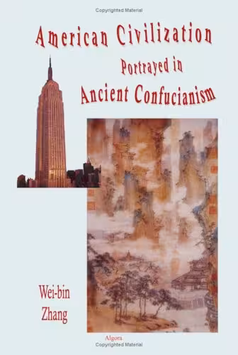خرید و دانلود نسخه کامل کتاب American Civilization Portrayed in Ancient Confucianism