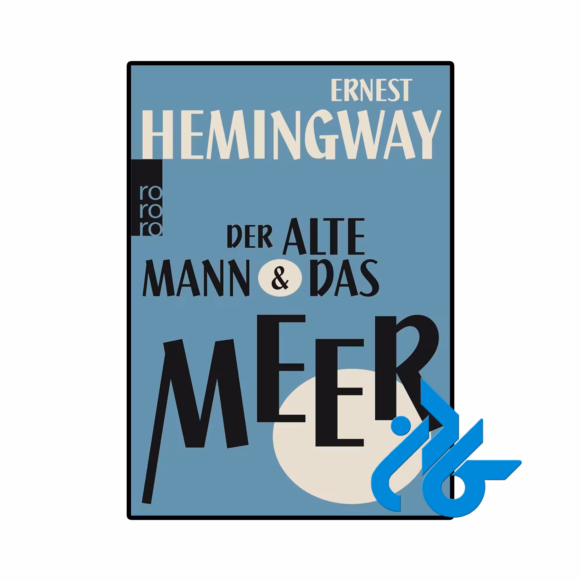 کتاب Der alte Mann und das Meer ( رمان آلمانی پیرمرد و دریا)