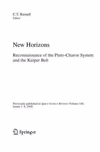 خرید و دانلود نسخه کامل کتاب New Horizons: Reconnaissance of the Pluto-Charon System and the Kuiper Belt