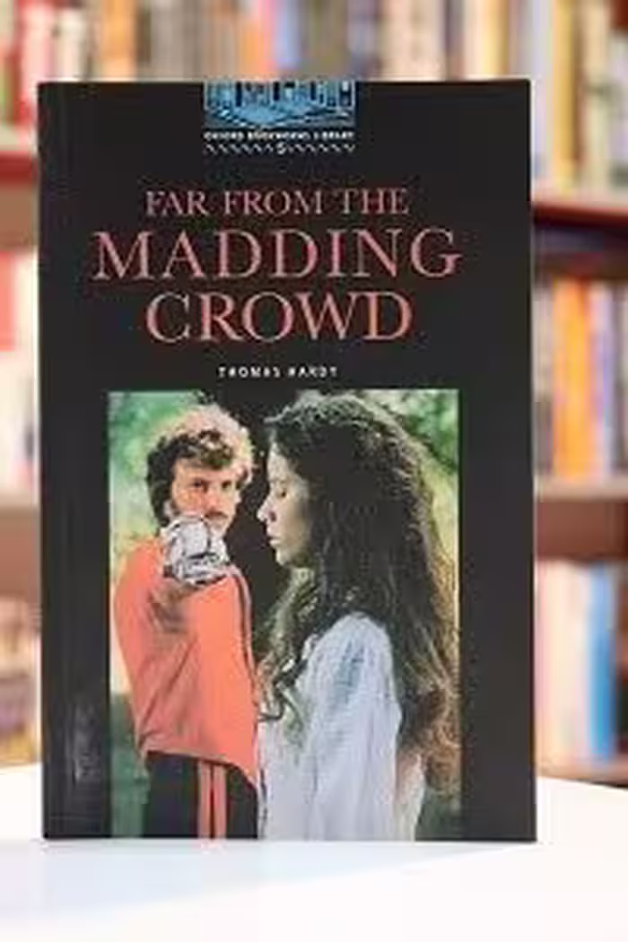 Oxford Bookworms 5 Far From The Madding Crowd