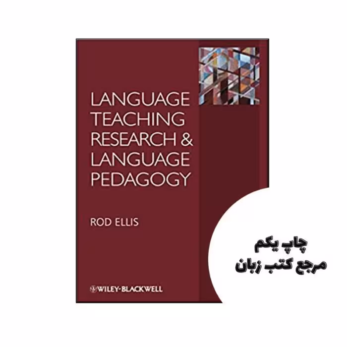 کتاب Language Teaching Research and Language Pedagogy نویسنده by Rod Ellis