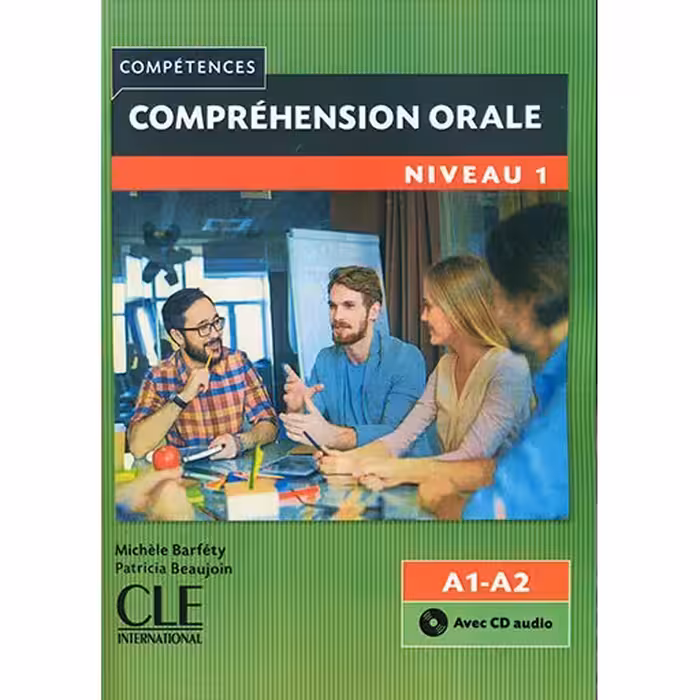 Comprehension orale 1 Niveau A1 A2 کتاب ( چاپ رنگی )