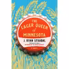 کتاب The Lager Queen of Minnesota اثر J. Ryan Stradal انتشارات Pamela Dorman Books