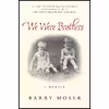 کتاب We Were Brothers اثر Barry Moser انتشارات Algonquin Books