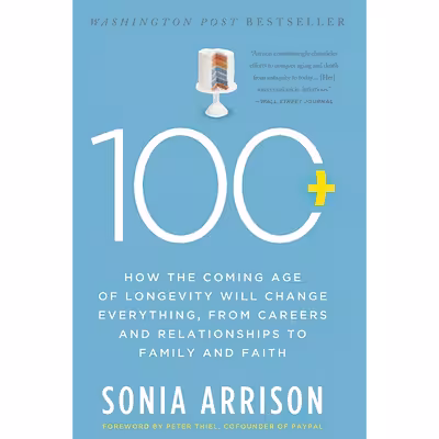 کتاب 100 Plus اثر Sonia Arrison انتشارات تازه ها