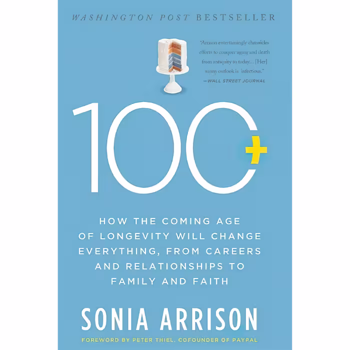 کتاب 100 Plus اثر Sonia Arrison انتشارات تازه ها