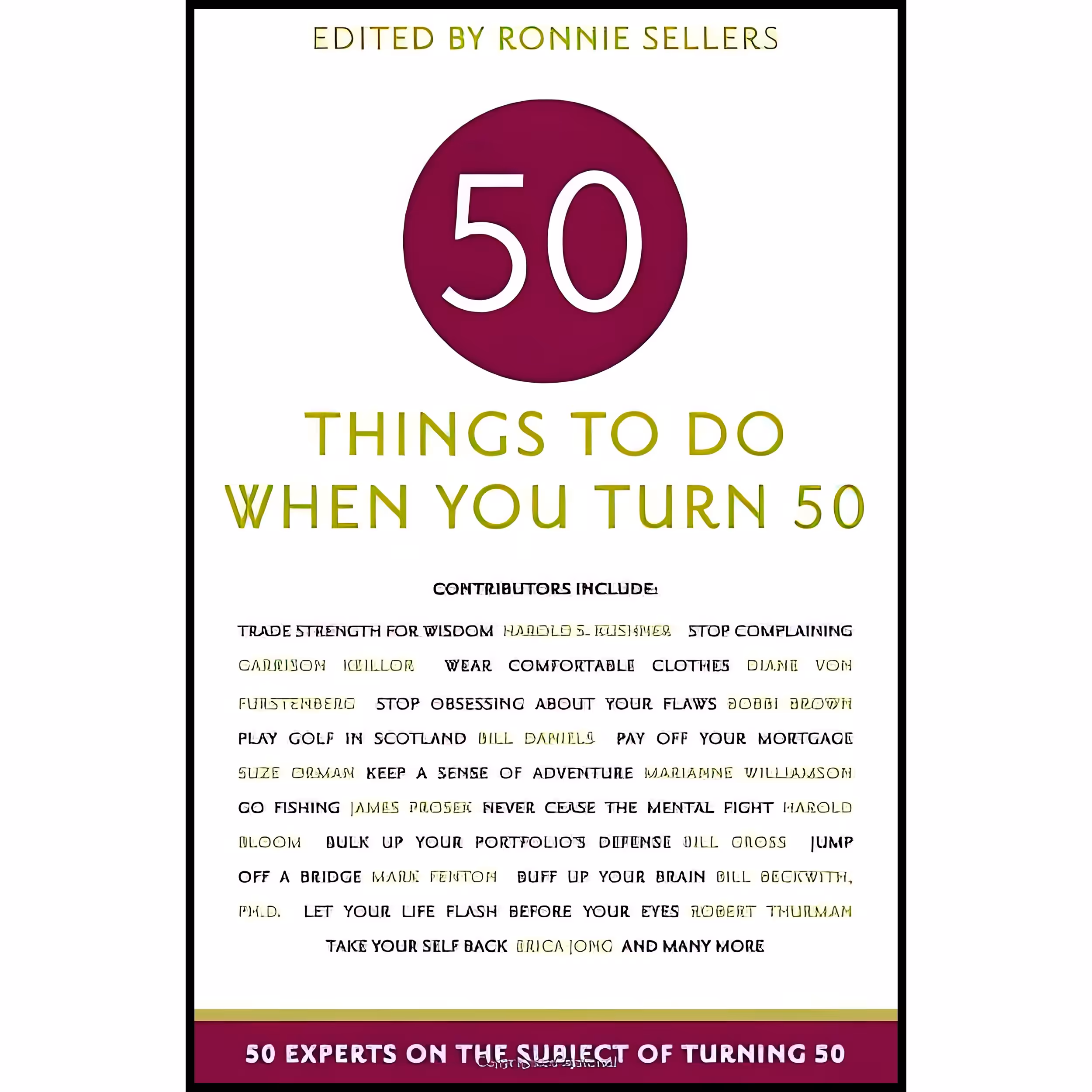 کتاب 50 Things to Do When You Turn 50 اثر Ronnie Sellers انتشارات Sellers Publishing, Inc.