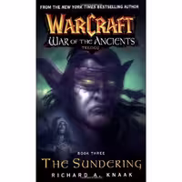 WarCraft War of the Ancients 3 The Sundering