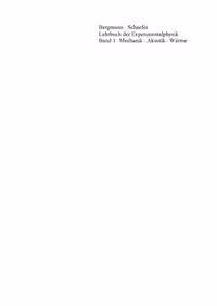 خرید و دانلود نسخه کامل کتاب Bergmann, Schaefer. Lehrbuch der Experimentalphysik, Band 1: Mechanik, Akustik, Waerme