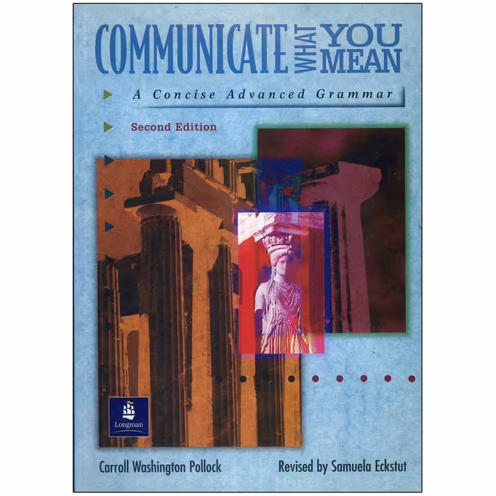 کتاب Communicate What You Mean (ویرایش دوم)
