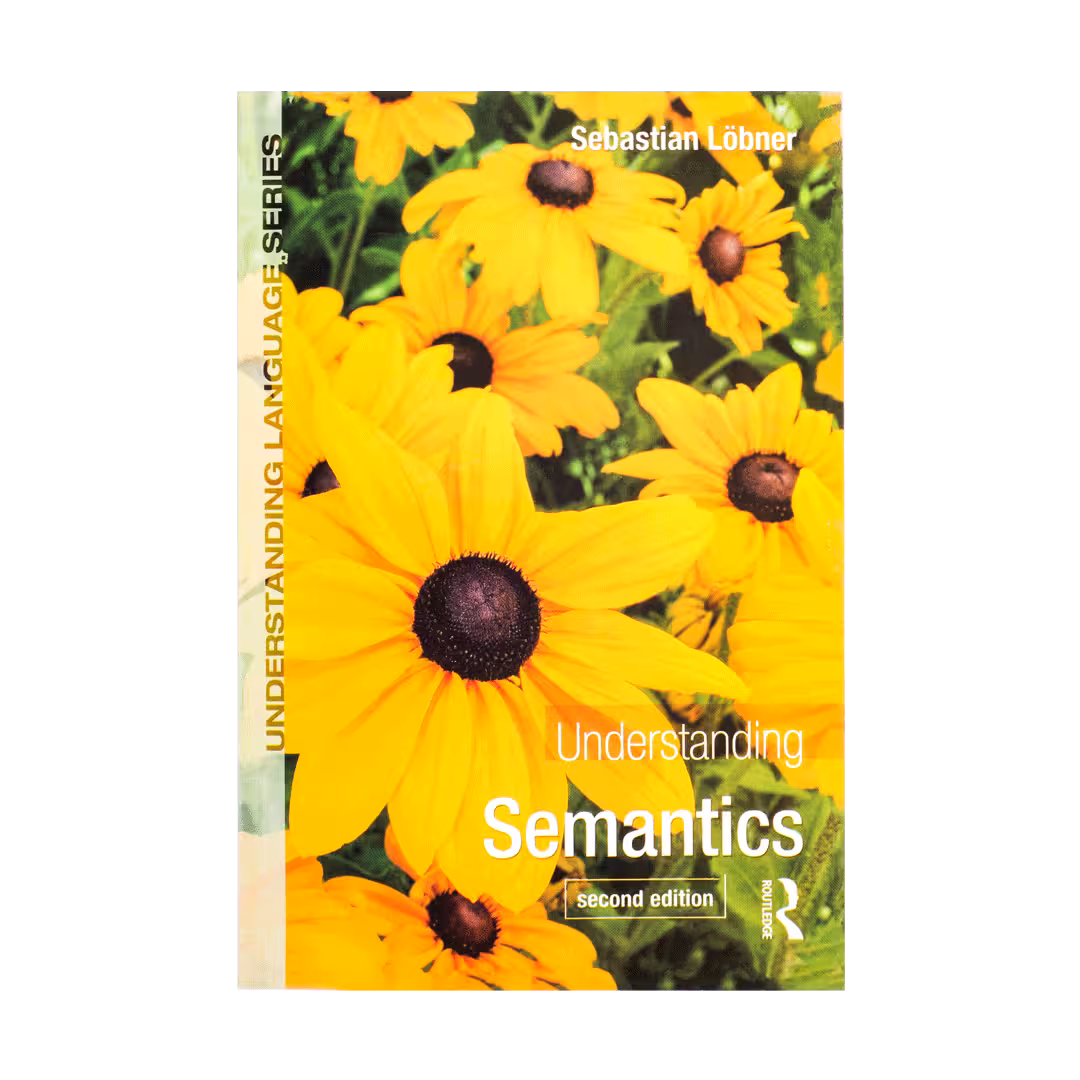 Understanding Semantics Second Edition