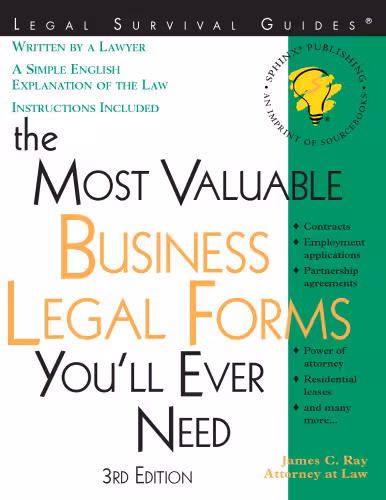 خرید و دانلود نسخه کامل کتاب The Most Valuable Business Legal Forms You Will Ever Need, 3E (current for any state) (Most Valuable Business Legal Forms You&#039;ll Ever Need)
