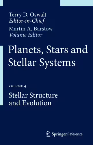 خرید و دانلود نسخه کامل کتاب Planets, Stars and Stellar Systems: Volume 4: Stellar Structure and Evolution