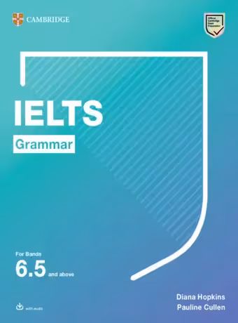 CAMBRIDGE IELTS Grammar for band 6.5 and above