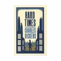 Hard Times – Charles Dickens