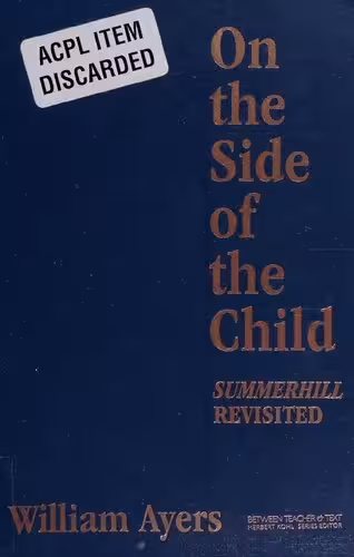 خرید و دانلود نسخه کامل کتاب On the Side of the Child: Summerhill Revisited
