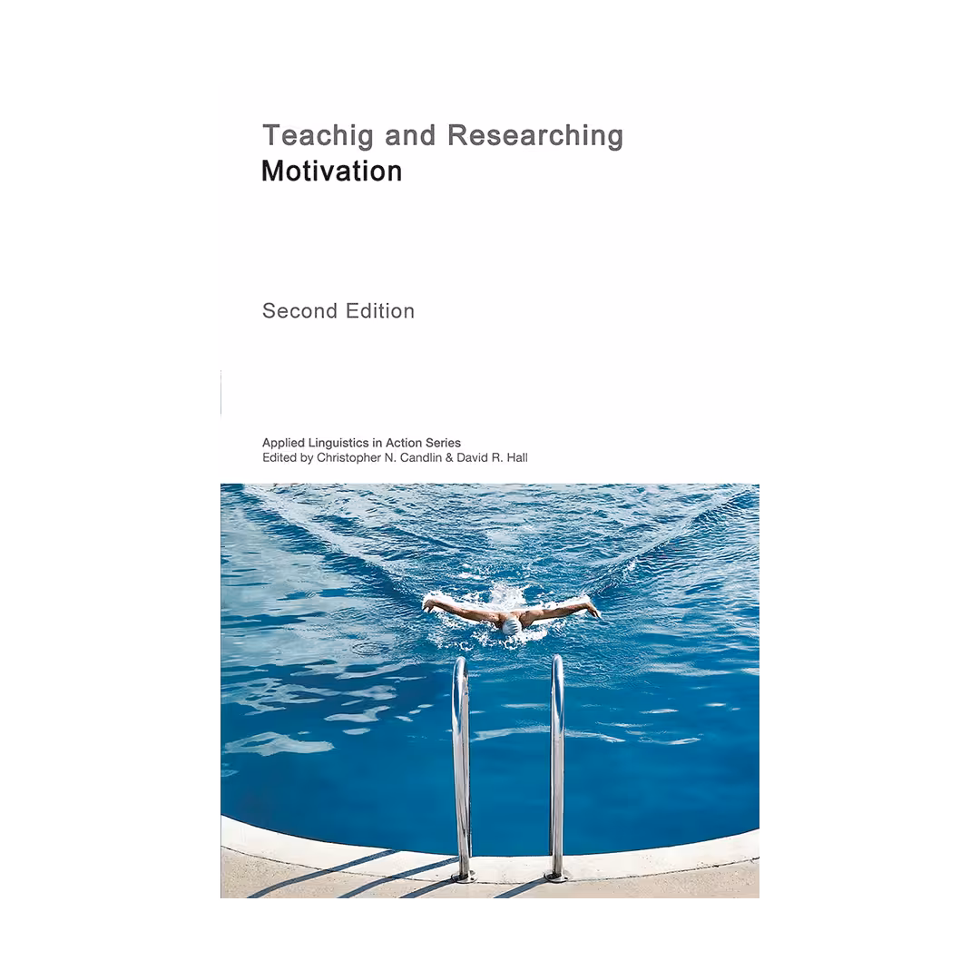 Teaching and Researching Motivation second edition