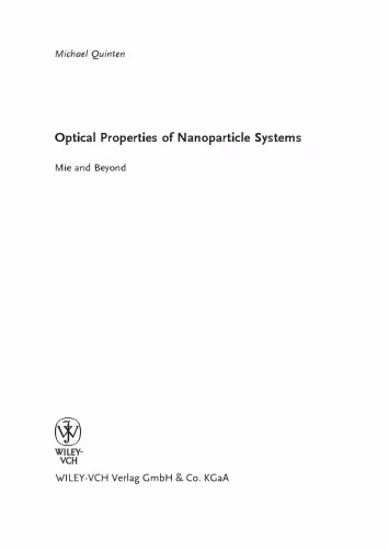 خرید و دانلود نسخه کامل کتاب Optical Properties of Nanoparticle Systems: Mie and Beyond