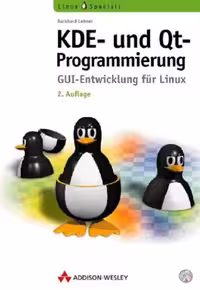 خرید و دانلود نسخه کامل کتاب KDE- und Qt-Programmierung. GUI-Entwicklung für Linux, 2. Auflage GERMAN