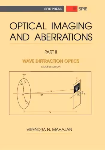خرید و دانلود نسخه کامل کتاب Optical Imaging and Aberration. Part II. Wave Diffraction Optics