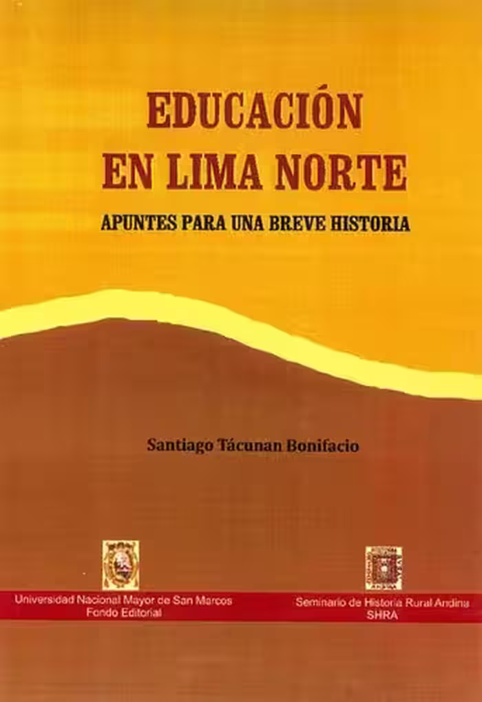 خرید و دانلود نسخه کامل کتاب Educación en Lima Norte. Apuntes para una breve historia