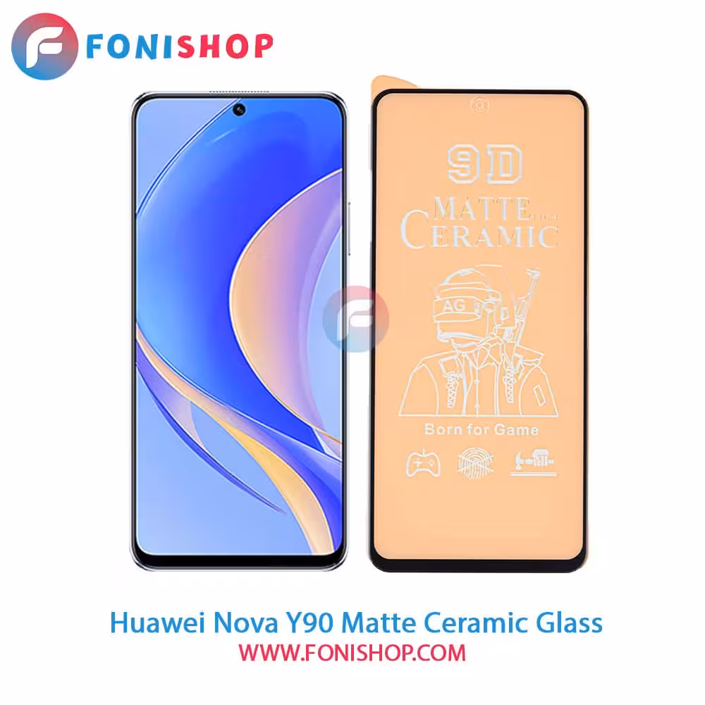 گلس سرامیکی مات هواوی Huawei Nova Y90