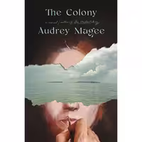 کتاب زبان اصلی The Colony اثر Audrey Magee انتشارات Farrar Straus and Giroux