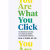 کتاب You Are What You Click اثر Brian A. Primack انتشارات Chronicle Prism