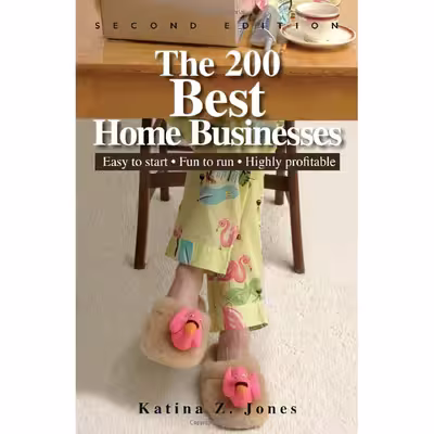 کتاب The 200 Best Home Businesses اثر Katina Z. Jones انتشارات Adams Media