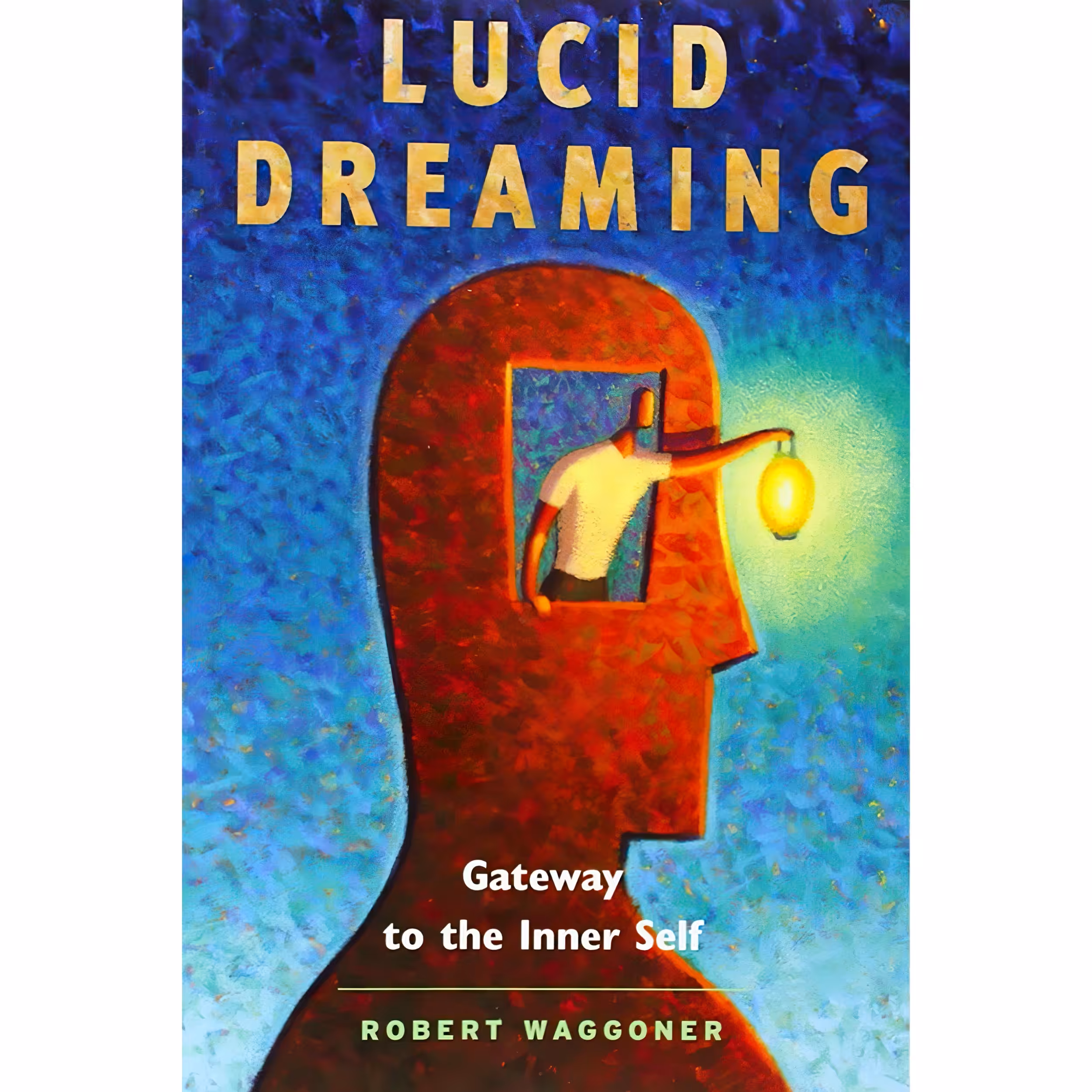 کتاب Lucid Dreaming اثر Robert Waggoner انتشارات Moment Point Press