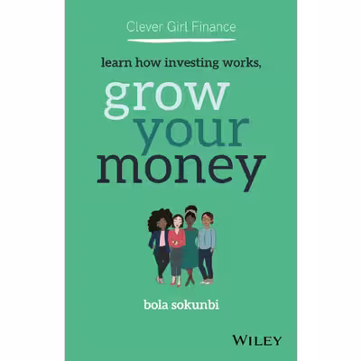 کتاب Clever Girl Finance اثر Bola Sokunbi انتشارات Wiley