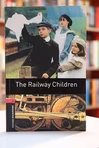 Oxford Bookworm 3 The Story of railway children