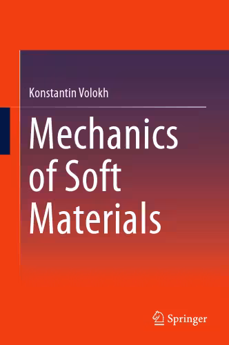 خرید و دانلود نسخه کامل کتاب Mechanics of Soft Materials