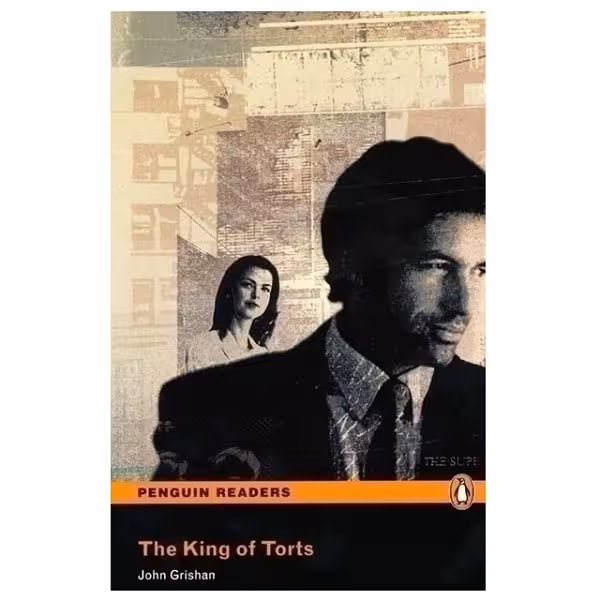 کتاب داستان کوتاه The King of Torts- Level 6