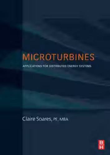 خرید و دانلود نسخه کامل کتاب Microturbines: Applications for Distributed Energy Systems