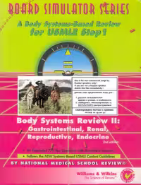 خرید و دانلود نسخه کامل کتاب Board Simulator Series: Body Systems Review II: Gastrointestinal, Renal, Reproductive, Endocrine. A Body System-Based Review for USMLE Step 1