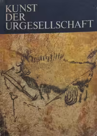 Kunst der Urgesellschaft
