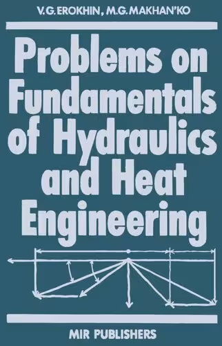 خرید و دانلود نسخه کامل کتاب Problems on Fundamentals of Hydraulics and Heat Engineering