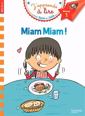 کتاب زبان فرانسه سامی و جولی یام یام Sami et Julie CP Niveau 1 Miam Miam !