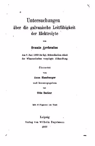 خرید و دانلود نسخه کامل کتاب Untersuchungen über die galvanische Leitfähigkeit der Elektrolyte (1883)