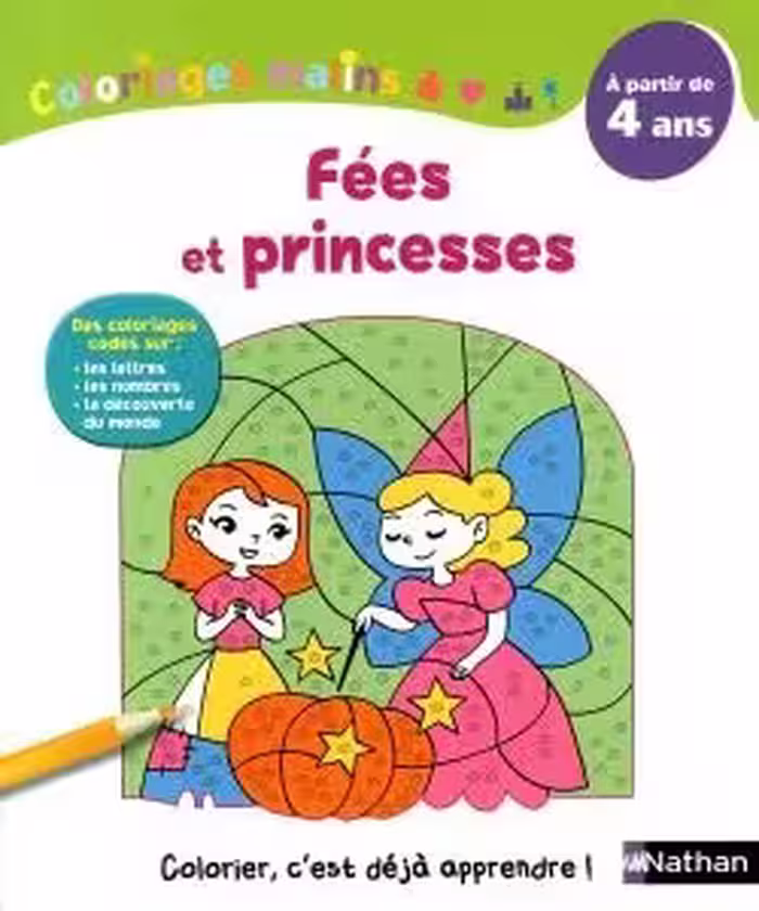 کتاب رنگ آمیزی فرانسوی Coloriages malins : princesses et fées a partir de 4 ans